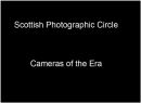 Cameras of the Era